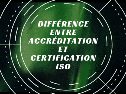 Différence entre accréditation et certification ISO