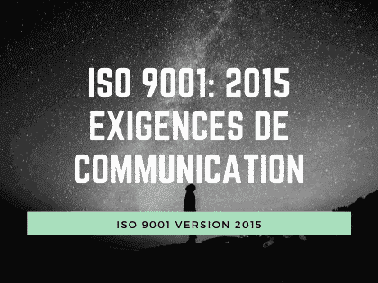 ISO 9001 2015 Exigences de communication