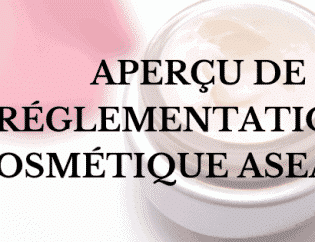 Aperçu de la réglementation cosmétique Asean