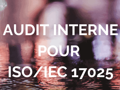Audit interne pour ISO 17025