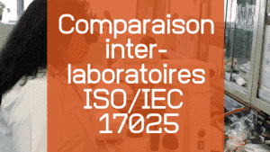 Comparaison entre laboratoires en ISO 17025 10 Comparaison entre laboratoires ISO 17025