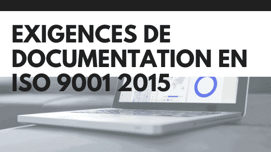 Exigences de documentation ISO 9001 2015