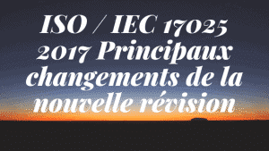 ISO / CEI 17025 2017 Principaux changements de la nouvelle révision 3 ISO / IEC 17025 2017 Principaux changements de la nouvelle révision