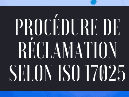 Procédure de réclamation selon ISO 17025