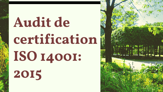 Audit de certification ISO 14001 2015