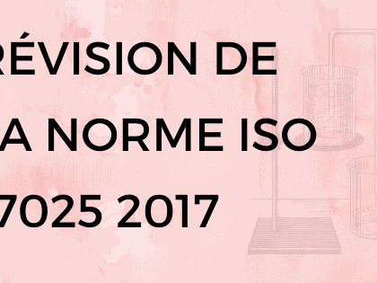 98th CRévision de la norme ISO 17025 2017