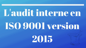 L'audit interne en ISO 9001 version 2015 12 ISO 17025
