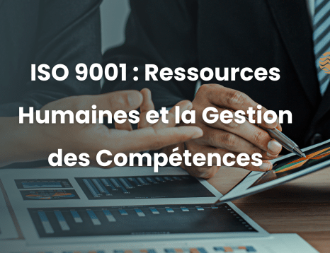 ISO 9001 Ressources Humaines et la Gestion des Compétences