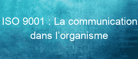 iso 9001 la communication dans lorganisme 26146