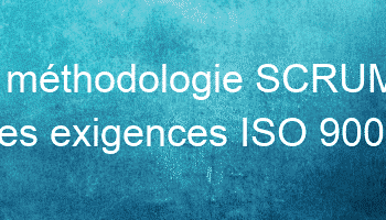 la methodologie scrum les exigences iso 9001 26138