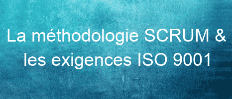 la methodologie scrum les exigences iso 9001 26138