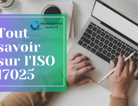 Tout Savoir sur l’ISO 17025