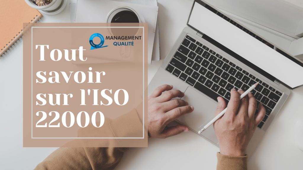 Tout Savoir sur l’ISO 22000 1 Tout Savoir sur l’ISO 22000