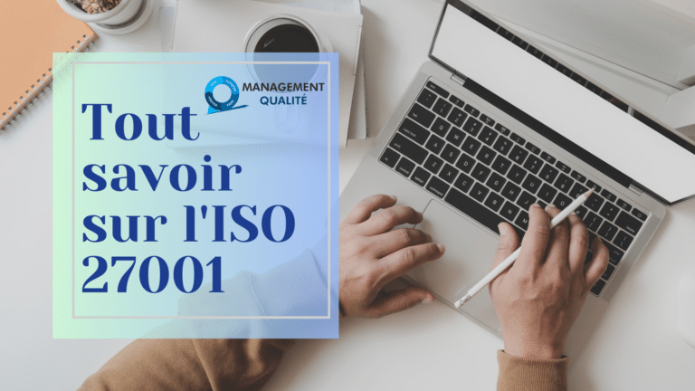 Tout Savoir sur l’ISO 27001 6 Tout Savoir sur l’ISO 27001