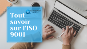 Tout Savoir sur l’ISO 9001 1 Tout Savoir sur l’ISO 9001