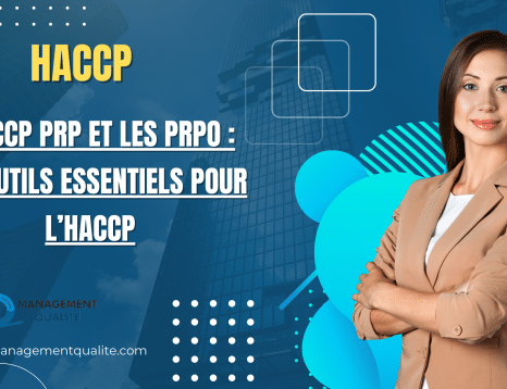 LES CCP PRP ET LES PRPO : DES OUTILS ESSENTIELS POUR L'HACCP