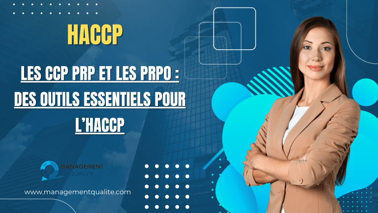 LES CCP PRP ET LES PRPO : DES OUTILS ESSENTIELS POUR L'HACCP 3 LES CCP PRP ET LES PRPO : DES OUTILS ESSENTIELS POUR L'HACCP