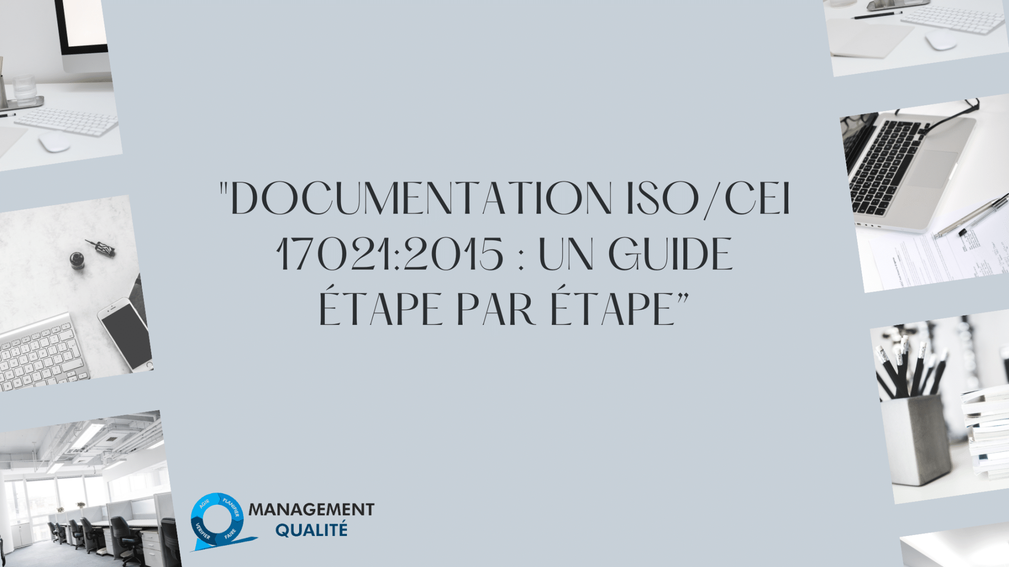 Norme ISO/IEC 17065 : Guide pour organismes de certification