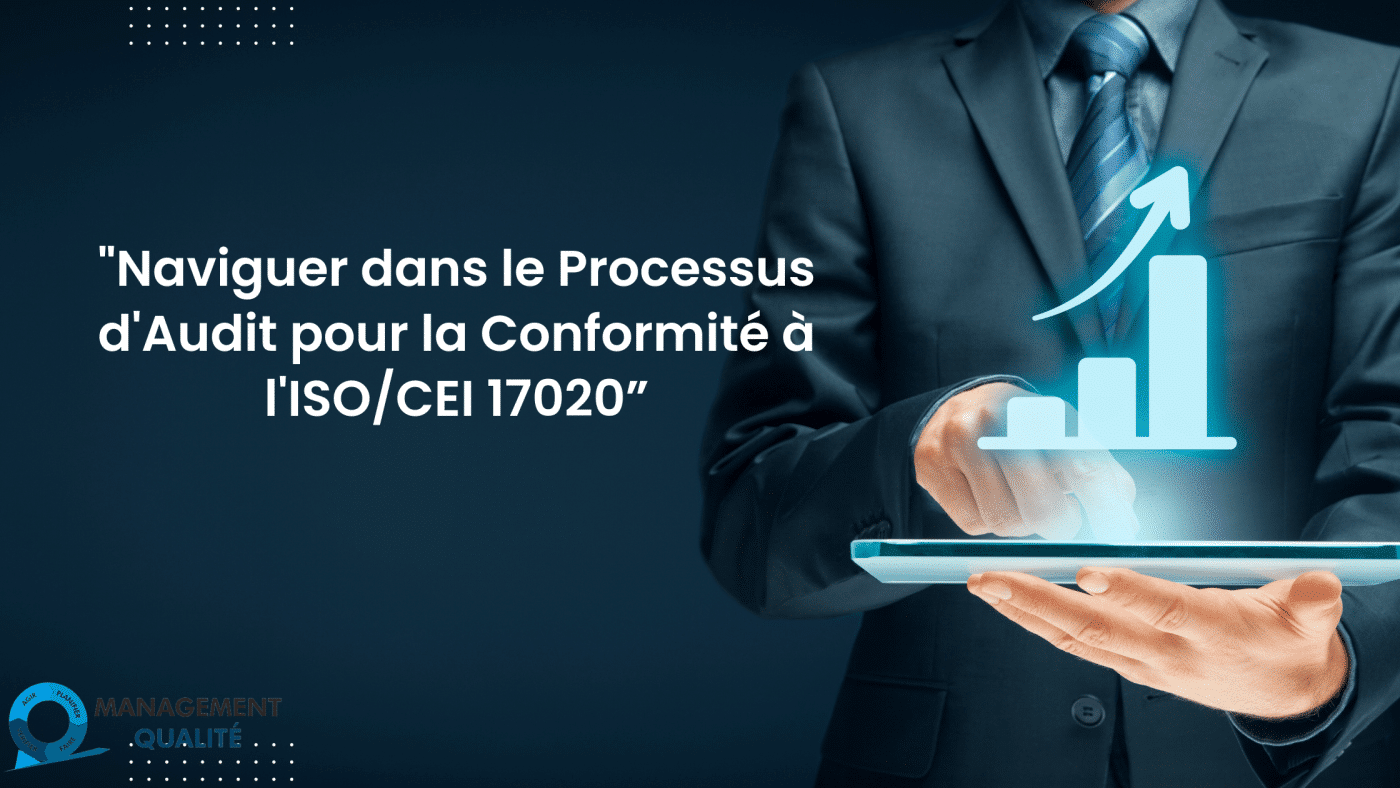 Processus d'audit ISO/IEC 17020 : Guide pratique