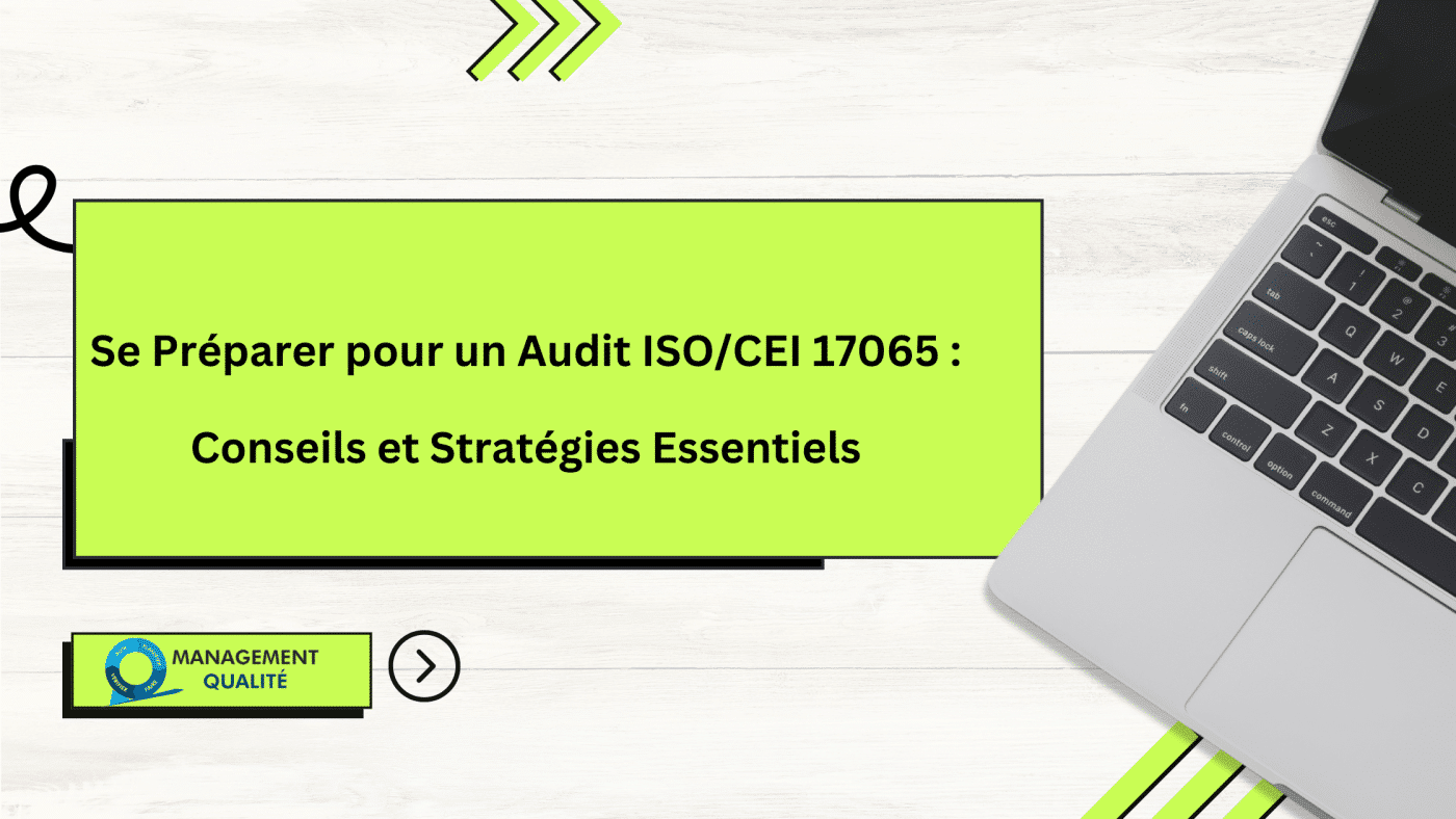ISO/IEC 17065 : guide complet, articles et ressources - Management de ...