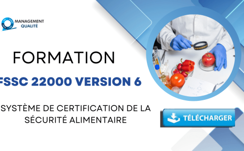 Formation FSSC 22000 Version 6 : Système de Certification de la Sécurité Alimentaire