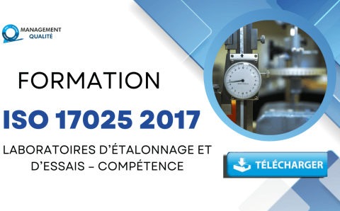 Formation ISO 17025 2017 : Laboratoires d’Étalonnage et d’Essais – Compétence