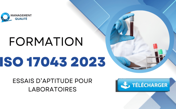 Formation ISO 17043 2023 : Essais d’Aptitude pour Laboratoires