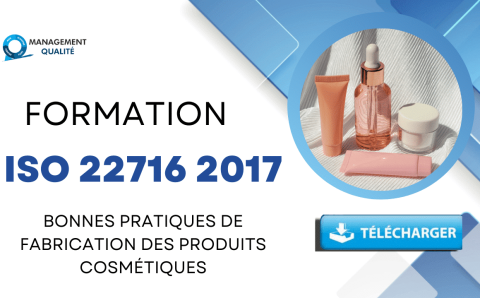 Formation ISO 22716 2017 : Bonnes Pratiques de Fabrication des Produits Cosmétiques