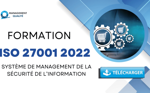 Formation ISO 27001 2022 : Système de Management de la Sécurité de l’Information