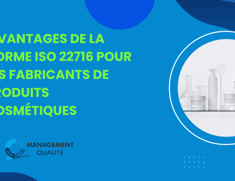 Avantages de la norme ISO 22716 pour les fabricants de produits cosmetiques