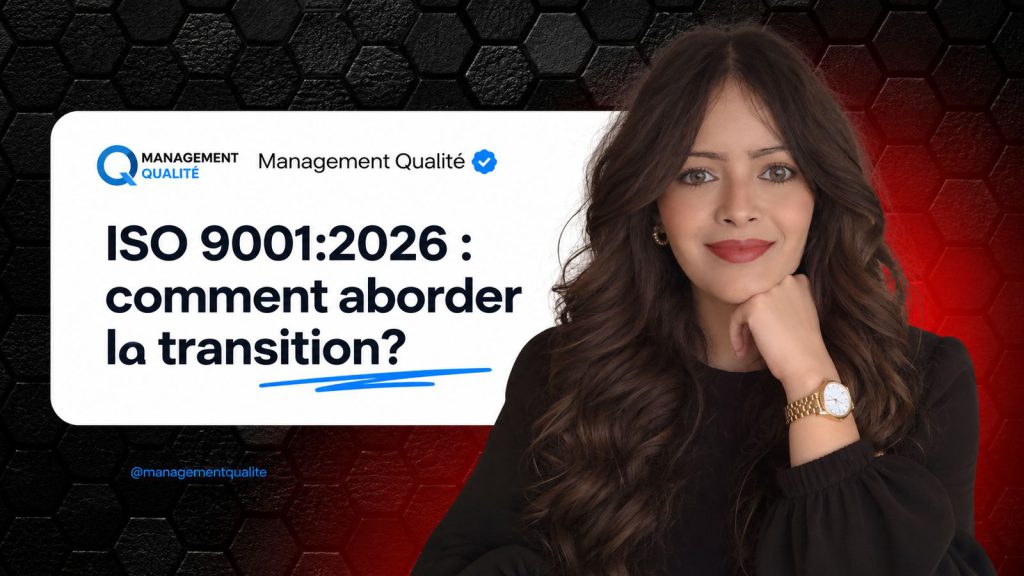 ISO 9001:2026 : comment aborder la transition, et pourquoi il ne faut pas stresser 1 ISO 9001:2026 : comment aborder la transition ? Hafsa J., Management Qualité
