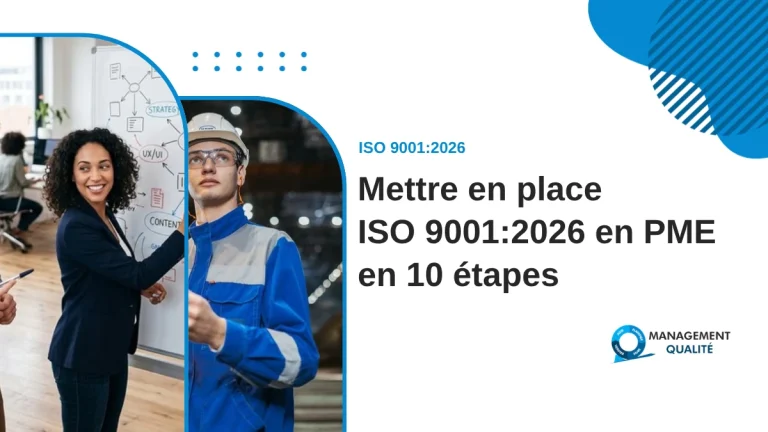 Mettre en place ISO 9001:2026 dans une PME : le plan en 10 étapes construit directement sur la nouvelle version 2 Mettre en place ISO 9001:2026 en PME en 10 étapes