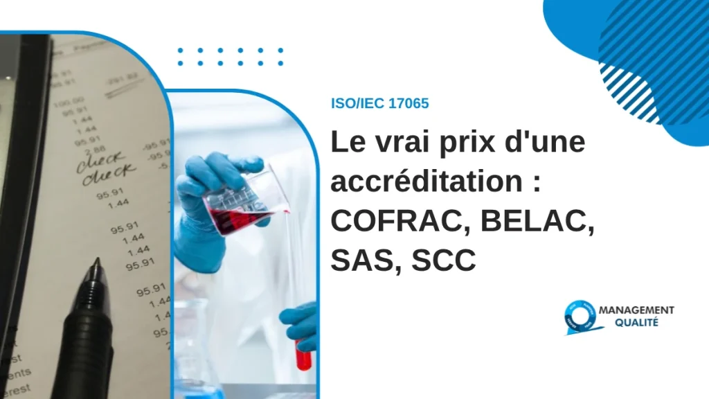 Le vrai prix d'une accréditation ISO 17065 : COFRAC vs BELAC vs SAS vs SCC 2 Le vrai prix d'une accréditation : COFRAC, BELAC, SAS, SCC
